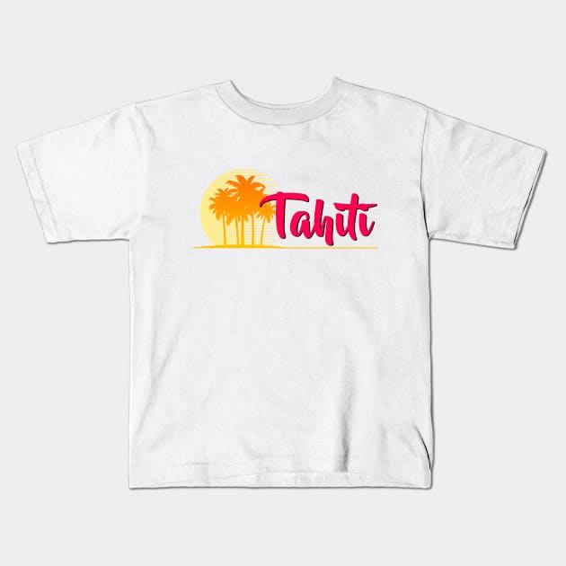 Life's a Beach: Tahiti Kids T-Shirt by Naves